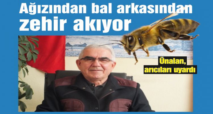 Ünalan, arıcıları uyardı