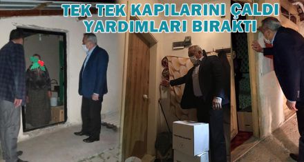 BAŞKAN EFE TEK TEK KAPILARINI ÇALDI, YARDIMLARI BIRAKTI