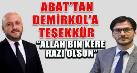 ABAT'TAN  DEMİRKOL'A TEŞEKKÜR