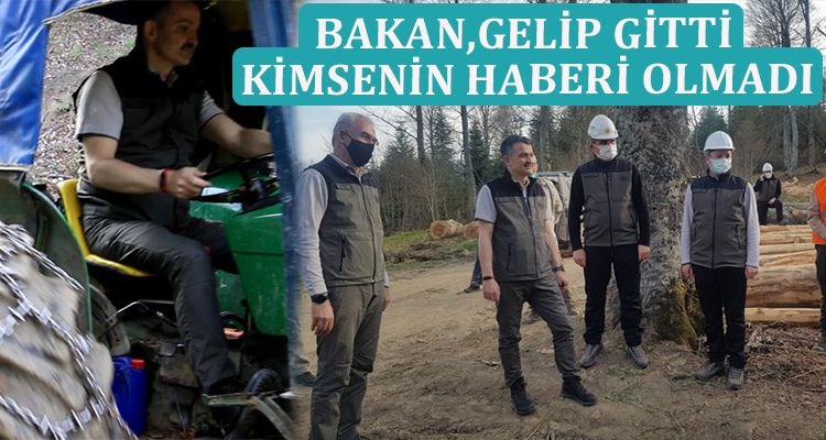 BAKAN GELİP GİTTİ KİMSENİN HABERİ OLMADI