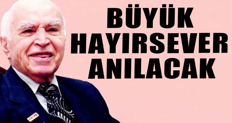 BÜYÜK HAYIRSEVER ANILACAK