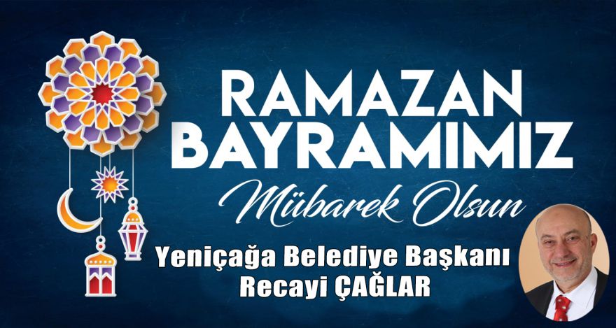 YENİÇAĞA BELEDİYE BAŞKANI RECAYİ ÇAĞLAR