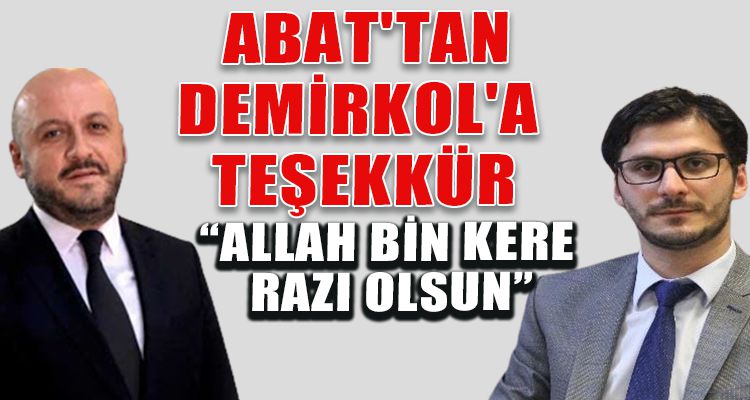 ABAT'TAN  DEMİRKOL'A TEŞEKKÜR