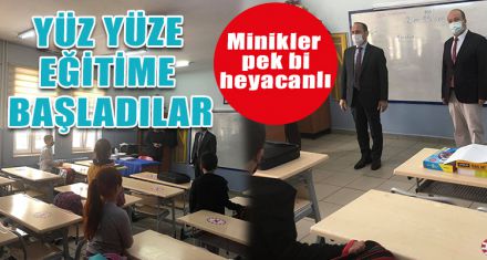 YÜZ YÜZE EĞİTİME GEÇİLDİ