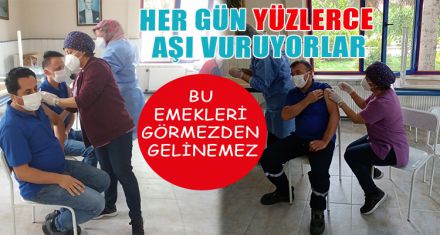 HER GÜN YÜZLERCE AŞI VURUYORLAR