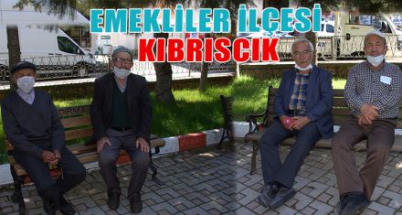 EMEKLİLER İLÇESİ KIBRISCIK