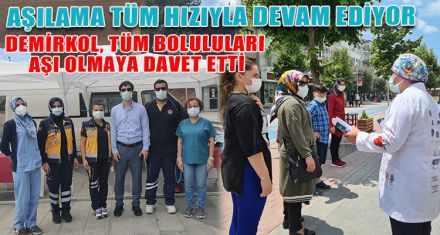 AŞILAMA TÜM HIZIYLA DEVAM EDİYOR