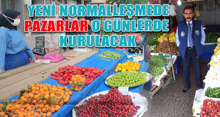 PAZARLAR O GÜNLERDE KURULACAK