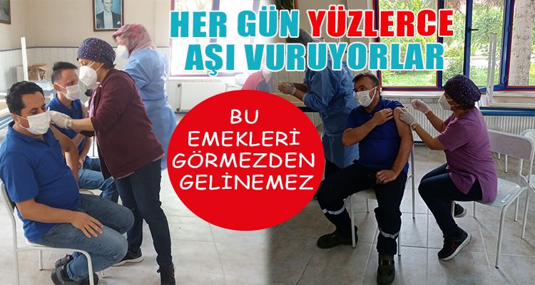 HER GÜN YÜZLERCE AŞI VURUYORLAR