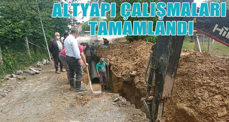 ALTYAPI ÇALIŞMALARI TAMAMLANDI