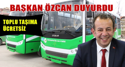 BAŞKAN ÖZCAN DUYURDU 