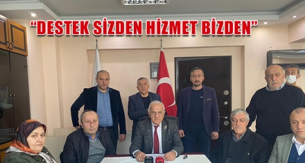  “DESTEK SİZDEN HİZMET BİZDEN”