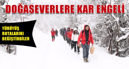 DOĞASEVERLERE KAR ENGELİ 