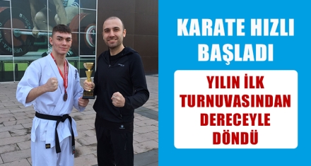 KARATE HIZLI BAŞLADI 