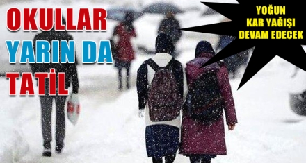 OKULLAR YARIN DA TATİL