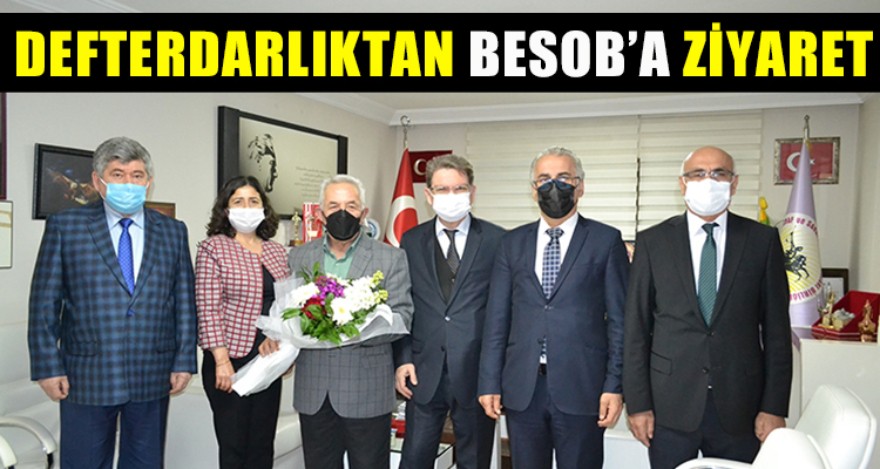 DEFTERDARLIKTAN BESOB'A ZİYARET