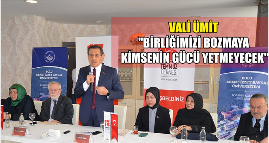 GAZİ VE ŞEHİT YAKINLARIYLA BİR ARAYA GELDİ
