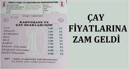 ÇAY FİYATLARINA ZAM GELDİ