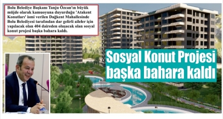 Sosyal Konut Projesi ne oldu?