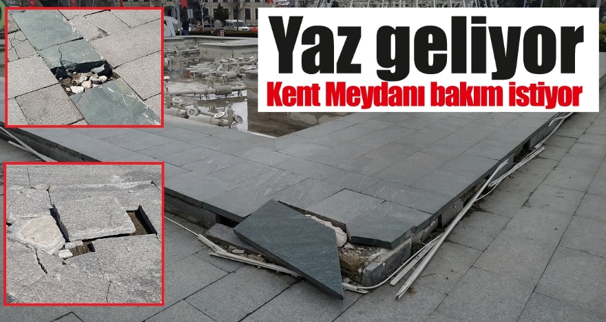 Kent Meydanının halini görüyor musunuz?