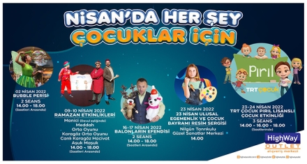 HIGHWAY'DE DOLU DOLU NİSAN, DOYA DOYA EĞLENCE