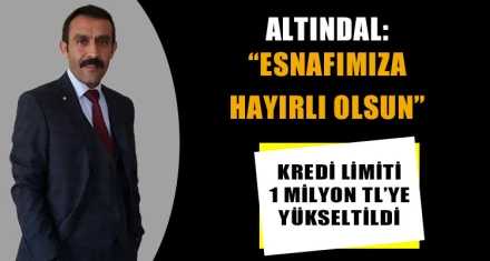 KREDİ LİMİTİ 1 MİLYONA YÜKSELTİLDİ