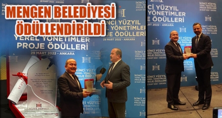 MENGEN BELEDİYESİ ÖDÜLLENDİRİLDİ
