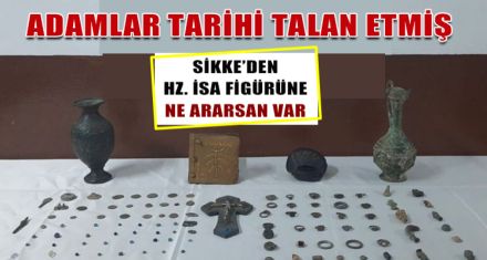ADAMLAR TARİHİ TALAN ETMİŞ