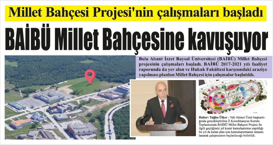 BAİBÜ Millet Bahçesine kavuşuyor