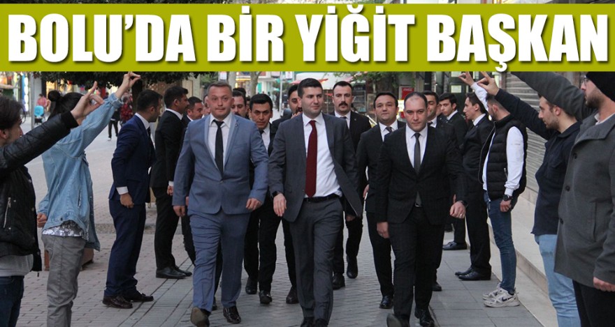 BOLU'DA BİR YİĞİT BAŞKAN