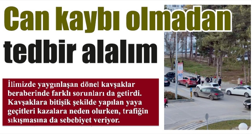 Yaya geçitlerin burada olması şart mı?