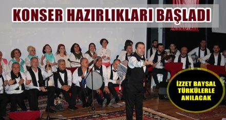 KONSER HAZIRLIKLARI BAŞLADI