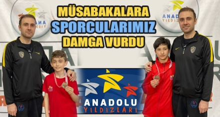 MÜSABAKALARA SPORCULARIMIZ DAMGA VURDU