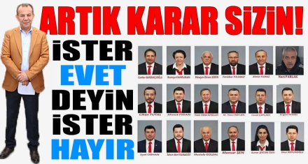 ARTIK KARAR SİZİN! 