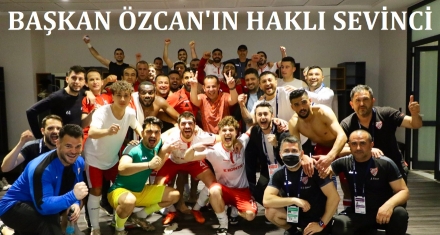 Başkan Özcan'ın haklı sevinci