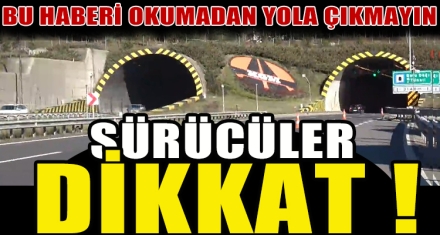 BU HABERİ OKUMADAN YOLA ÇIKMAYIN