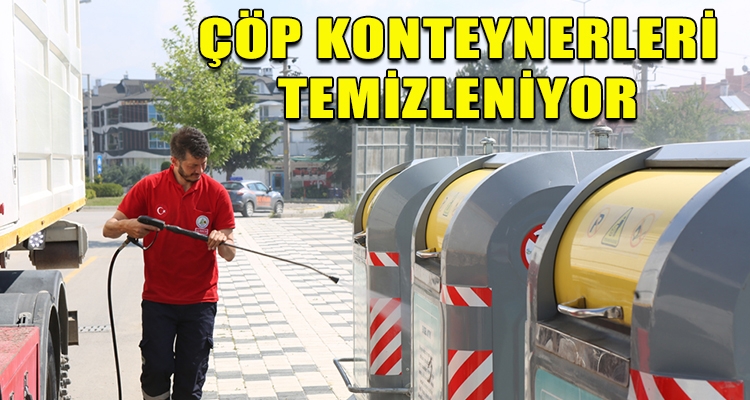 ÇÖP KONTEYNERLERİ TEMİZLENİYOR