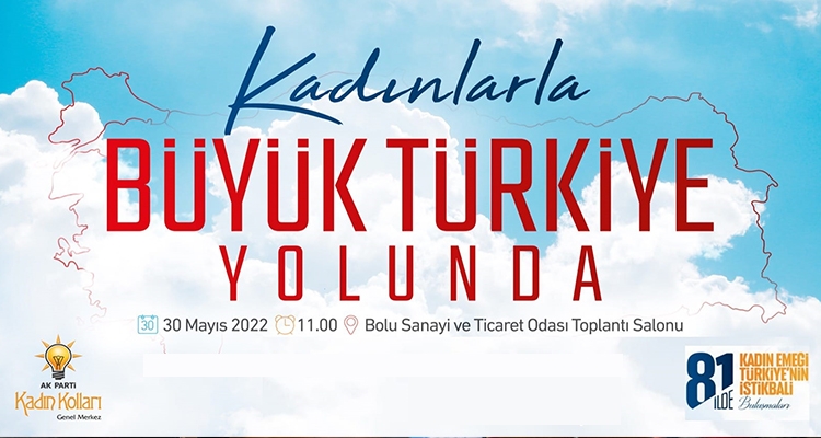 "KADIN EMEĞİ TÜRKİYE'NİN İSTİKBALİ "