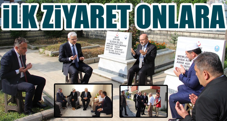 İLK ZİYARET ONLARA