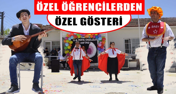 ÖZEL ÖĞRENCİLERDEN ÖZEL GÖSTERİ