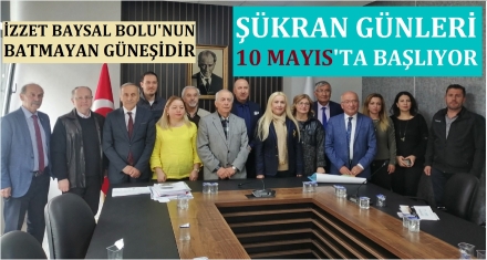 İZZET BAYSAL ŞÜKRAN GÜNLERİ 10 MAYIS'TA BAŞLIYOR