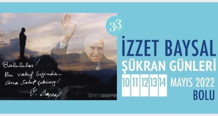 İZZET BAYSAL ŞÜKRAN GÜNLERİ BAŞLIYOR