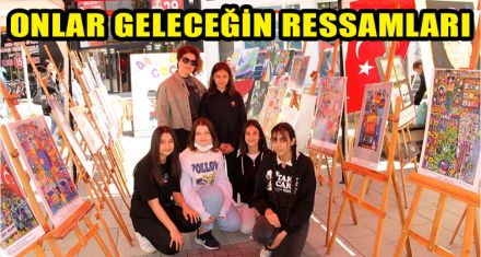 ONLAR GELECEĞİN RESSAMLARI