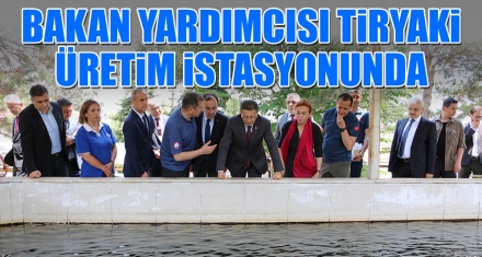 BAKAN YARDIMCISI TİRYAKİ ÜRETİM İSTASYONUNDA