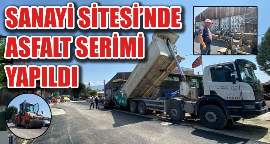 SANAYİ SİTESİ'NDE ASFALT SERİMİ YAPILDI