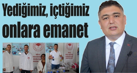 Gıda analizleri ile zehirlenmeler önleniyor