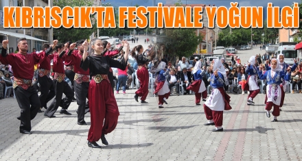 KIBRISCIK'TA FESTİVALE YOĞUN İLGİ