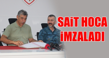 SAİT HOCA İMZALADI