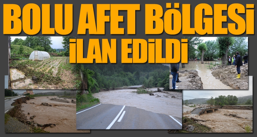 BOLU AFET BÖLGESİ İLAN EDİLDİ