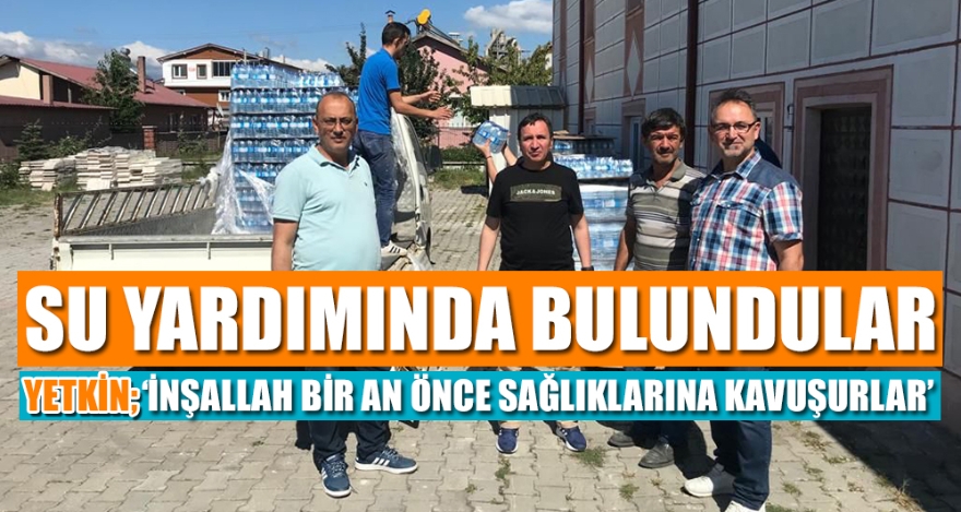SU YARDIMINDA BULUNDULAR